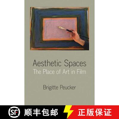 【3-4周达】Aesthetic Spaces – The Place of Art in Film [9780810139060]