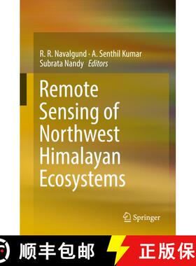 【3-4周达】Remote Sensing of Northwest Himalayan Ecosystems [9789811321276]
