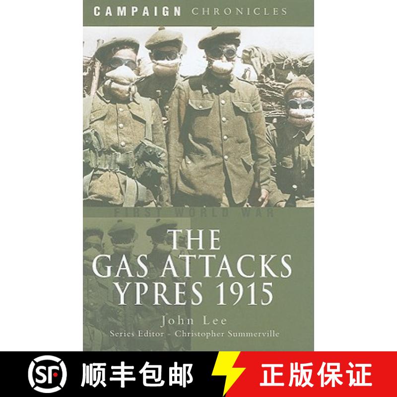 【3-4周达】The Gas Attacks: Ypres 1915 [9781844159291]