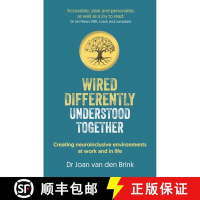 【3-4周达】Wired Differently, Understood Together: Creating neuroinclusive environments at work and i... [9781915483720]
