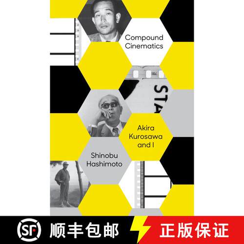 【3-4周达】Compound Cinematics (paperback): Akira Kurosawa and I [9781647293222]
