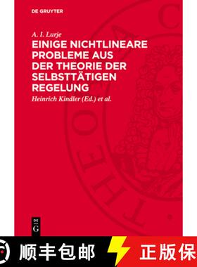 【3-4周达】精装 Einige nichtlineare Probleme aus der Theorie der selbsttätigen Regelung [9783112754023]