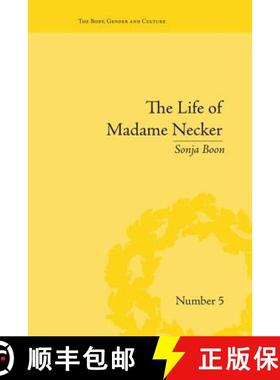 【3-4周达】The Life of Madame Necker: Sin, Redemption and the Parisian Salon: Sin, Redemption and the... [9781138664364]