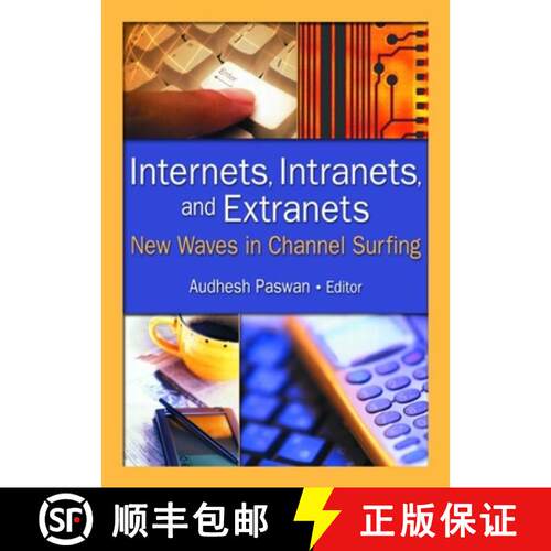 【3-4周达】Internets, Intranets, and Extranets: New Waves in Channel Surfing [9780789020116]