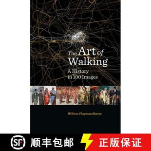 【3-4周达】The Art of Walking: A History in 100 Images [9780300266849]