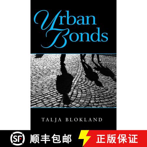 【3-4周达】精装 Urban Bonds: Social Relationships In An Inner City Neighbourhood [Wiley社会学] [9780745628011]