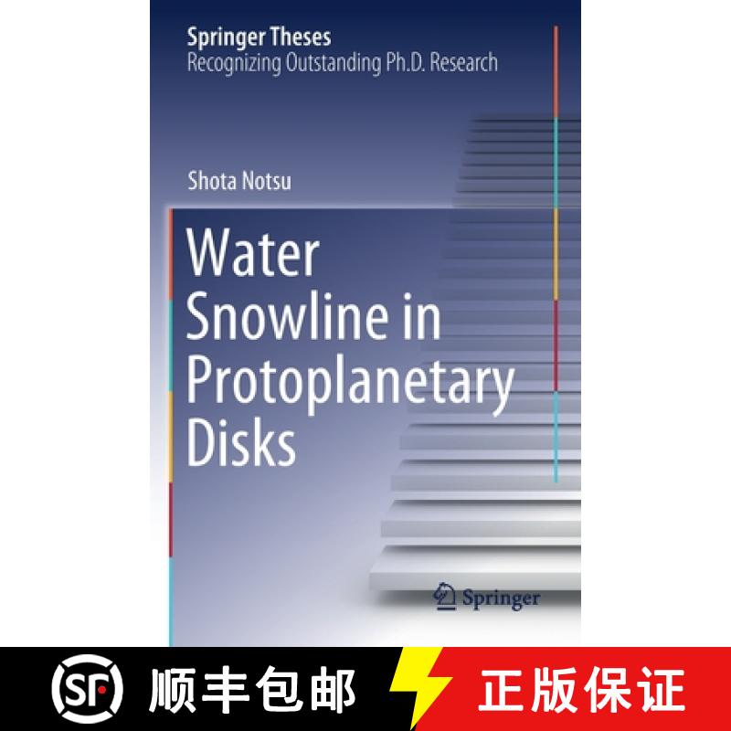 【3-4周达】Water Snowline in Protoplanetary Disks [9789811574412]