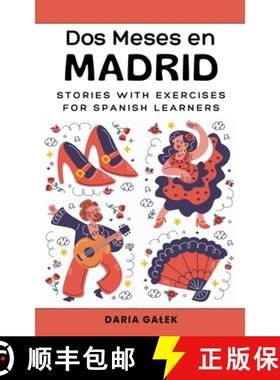 【3-4周达】Dos Meses en Madrid: Stories with Exercises for Spanish Learners [9798224726592]
