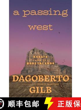【3-4周达】A Passing West: Essays from the Borderlands [9780826368904]