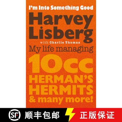 【3-4周达】精装 I'm Into Something Good: My Life Managing 10cc, Herman's Hermits and Many More! [9781913172886]