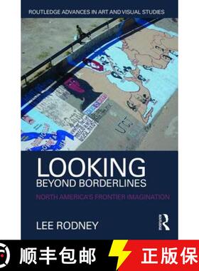 【3-4周达】Looking Beyond Borderlines: North America's Frontier Imagination [9781138842243]