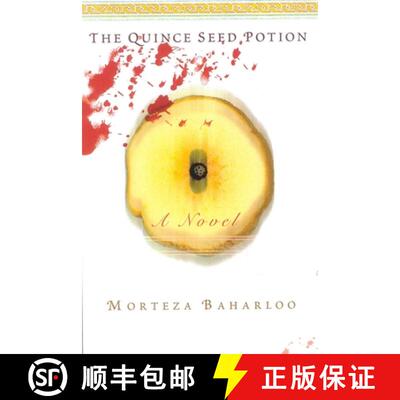 【3-4周达】精装 The Quince Seed Potion : A Novel [9781882593873]