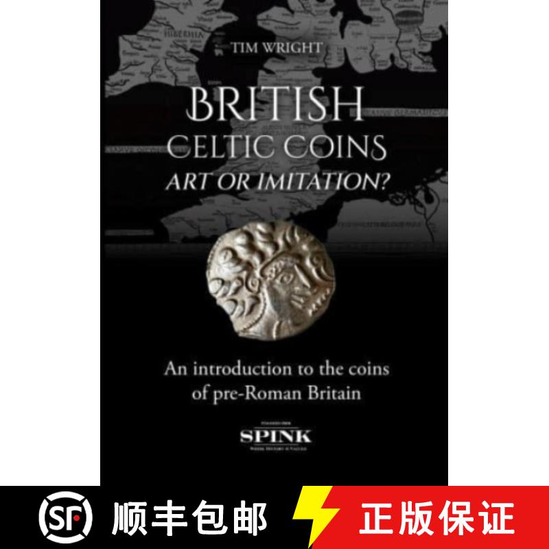 【3-4周达】British Celtic Coins: Art or Imitation? [9781912667987]