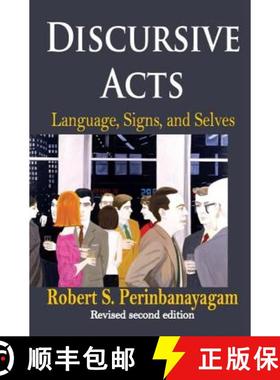 【3-4周达】Discursive Acts: Language, Signs, and Selves [9781138522374]