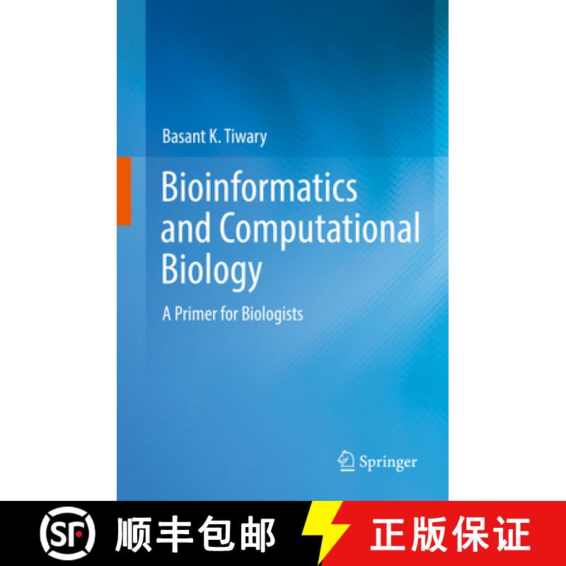 【4周达】Bioinformatics and Computational Biology: A Primer for Biologists [9789811642401]