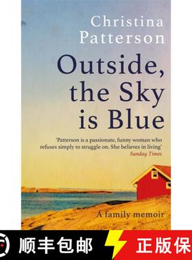 【3-4周达】Outside, the Sky is Blue: The story of a family told with searing honesty, humour and love [9781472282637]