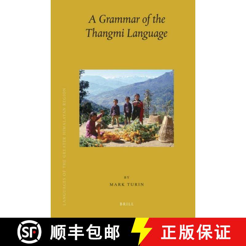 预订 Languages of the Greater Himalayan Region, Volume 6: A Grammar of the Thangmi Language (2 Vols):... [9789004155268]