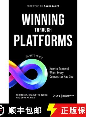【3-4周达】Winning Through Platforms: 24 Strategies for Succeeding in a Crowded Market [9781804553015]