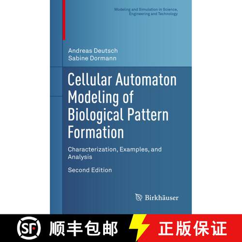 【3-4周达】精装 Cellular Automaton Modeling of Biological Pattern Formation: Characterization, Exampl... [9781489979780]