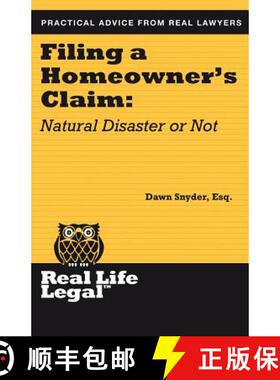 预订 Filing A Homeowner's Claim: Natural Disaster Or Not [9781941760017]