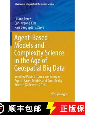 【3-4周达】Agent-Based Models and Complexity Science in the Age of Geospatial Big Data: Selected Pape... [9783319659923]