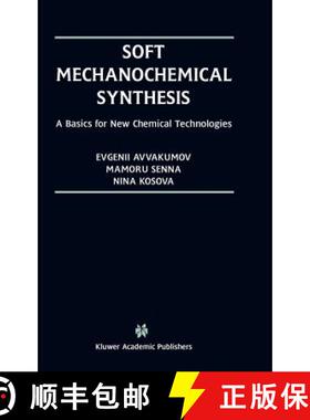 【3-4周达】Soft Mechanochemical Synthesis : A Basis for New Chemical Technologies [9780792374312]