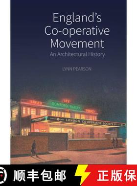 【3-4周达】England's Co-Operative Movement: An Architectural History [9781789622393]