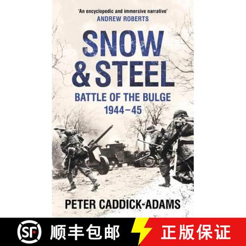 【3-4周达】Snow and Steel : Battle of the Bulge 1944-45 [9780099588122]