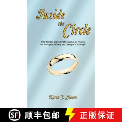 【3-4周达】Inside The Circle: One Woman's Search for the Cause of the Violence that Tore Apart a Fami... [9780985558819]