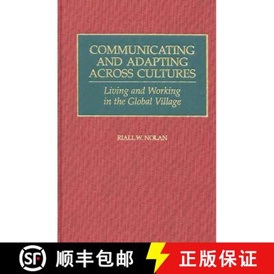 【3-4周达】Communicating and Adapting Across Cultures: Living and Working in the Global Village [9780897896603]