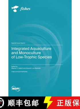 【3-4周达】Integrated Aquaculture and Monoculture of Low-Trophic Species [9783725825851]