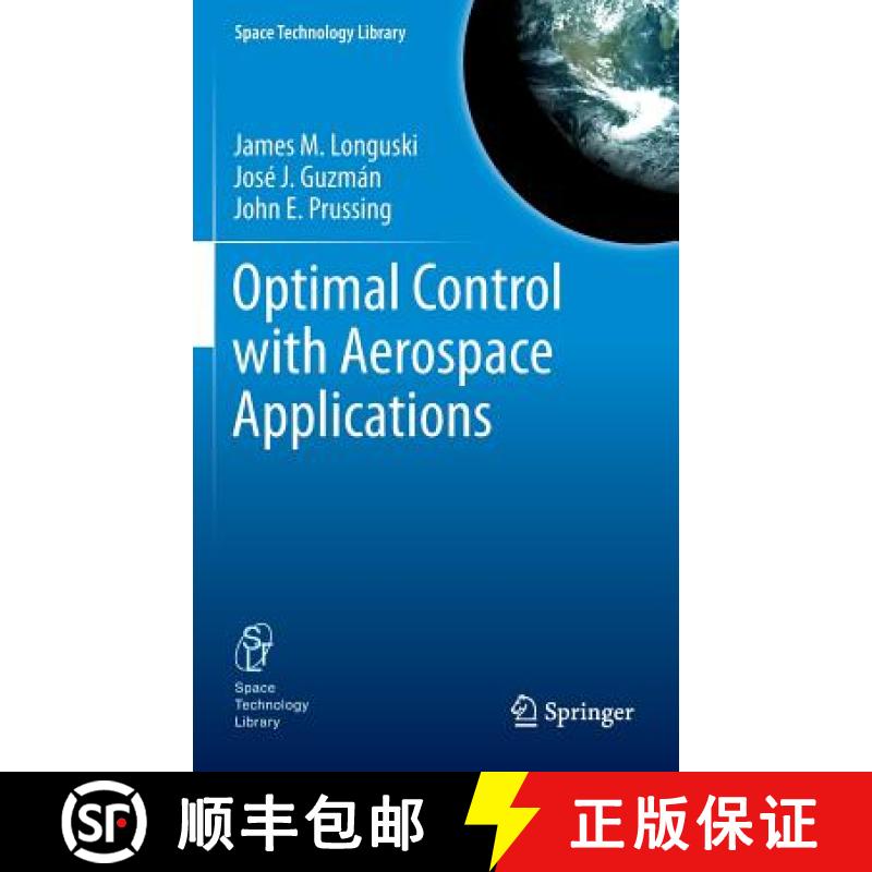 【3-4周达】Optimal Control with Aerospace Applications [9781461489443]