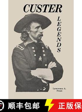 预订 Custer Legends [9780879721800]