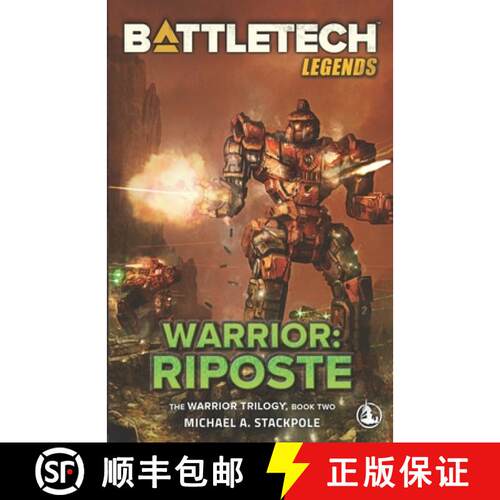 【3-4周达】BattleTech Legends: Warrior: Riposte: The Warrior Trilogy, Book Two [9798985359893]