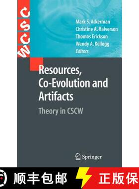 【3-4周达】Resources, Co-Evolution and Artifacts : Theory in CSCW [9781846289002]