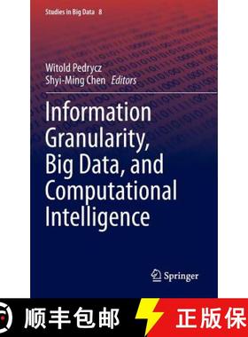 【3-4周达】Information Granularity, Big Data, and Computational Intelligence [9783319082530]