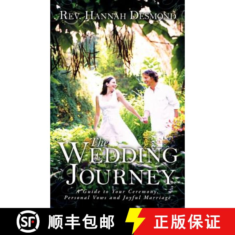 【2-3周达】The Wedding Journey: A Guide to Your Ceremony, Personal Vows & Joyful Marriage [9781452539935]
