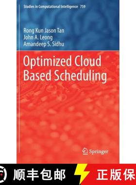 【3-4周达】Optimized Cloud Based Scheduling [9783319732121]