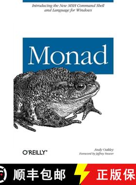预订 Monad (Aka Powershell): Introducing the Msh Command Shell and Language [9780596100094]