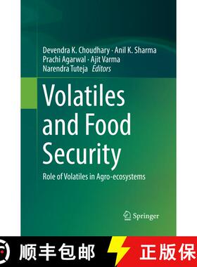 【3-4周达】Volatiles and Food Security: Role of Volatiles in Agro-ecosystems [9789811354243]