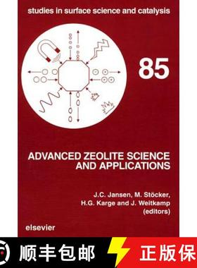 【3-4周达】Advanced Zeolite Science and Applications: Volume 85 [9780444820013]