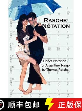 【3-4周达】Rasche Notation for Argentine Tango [9780956148902]