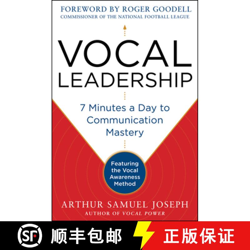 【4周达】Vocal Leadership: 7 Minutes a Day to Communication Mastery, with a Foreword by Roger Goodell [9780071807715]