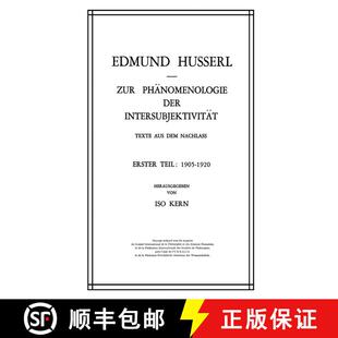 【3-4周达】Zur Phänomenologie der Intersubjektivität : Texte aus dem Nachlass Erster Teil: 1905-192... [9789401024730]