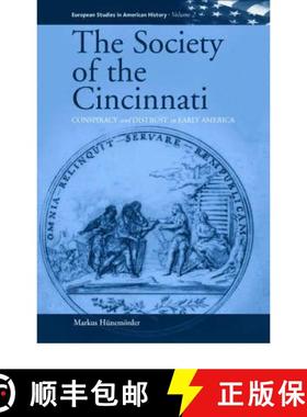 【3-4周达】The Society of the Cincinnati: Conspiracy and Distrust in Early America [9781845451073]
