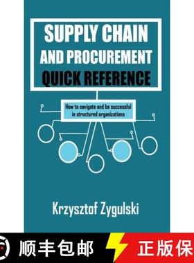 【3-4周达】Supply Chain and Procurement Quick Reference: How to navigate and be successful in structu... [9781088281604]