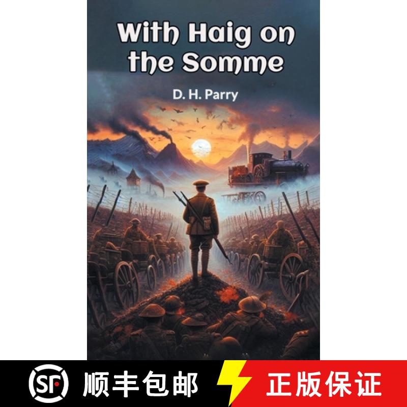 【2-3周达】With Haig on the Somme (Edition2024) [9789369079070]