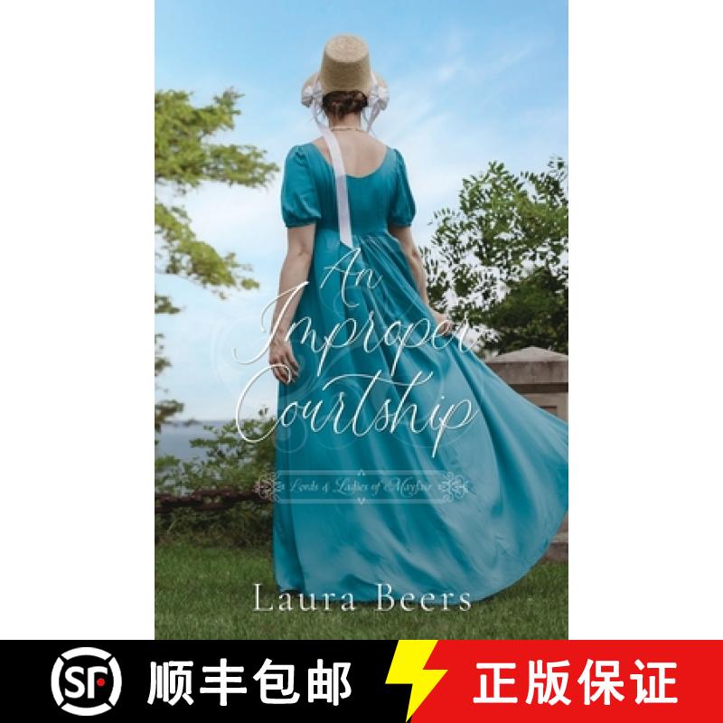 【3-4周达】An Improper Courtship: A Regency Romance [9781962703024]