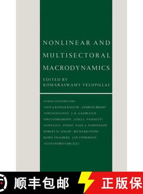 【3-4周达】Nonlinear and Multisectoral Macrodynamics : Essays in Honour of Richard Goodwin [9781349106141]