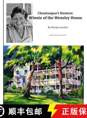 【3-4周达】Chautauqua's Hostess: Winnie of the Wensley House [9781300073321]